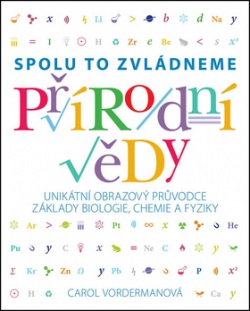 Přírodní vědy Spolu to zvládneme (Carol Vordermanová)