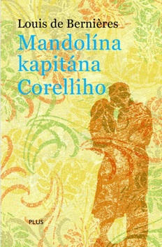 Mandolína kapitána Corelliho (Louis de Berniéres)