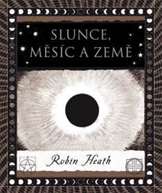 Slunce, Měsíc a Země (Robin Heath)