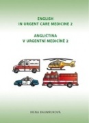 Angličtina v urgentní medicíně 2 (Irena Baumruková)
