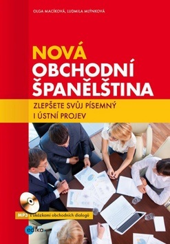 Nová obchodní španělština + CD (Ludmila Mlýnková; Olga Macíková)