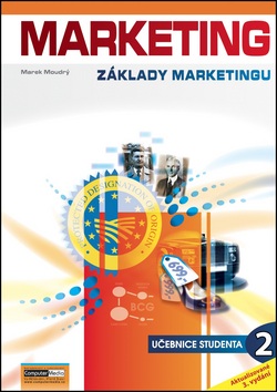 Marketing Základy marketingu 2 (Marek Moudrý)
