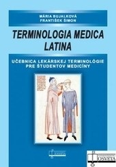 Terminologia medica latina (Mária Bujalková; František Šimon)