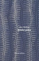 Krátké prózy (Ján Hoštaj)