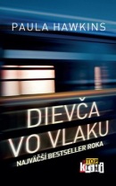 Dievča vo vlaku (Paula Hawkins)