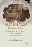 Církve a právo. Miscellanea (Jiří Rajmund Tretera)