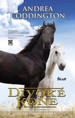 Divoké kone (Andrea Coddington)