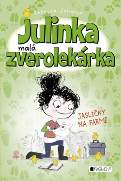 Julinka – malá zverolekárka 3 – Jasličky na farme (Anna Kališková)