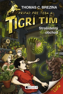 Tigrí tím – Strašidelný obchod (Thomas Brezina)