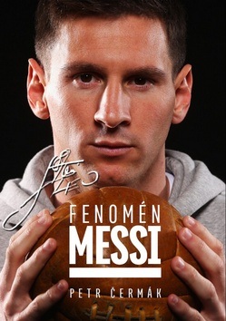 Fenomén Messi (Petr Čermák)