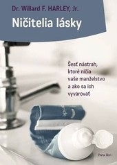 Ničitelia lásky (Willard F. Harley)