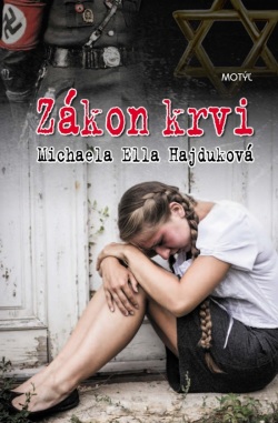 Zákon krvi (Michaela Ella Hajduková)