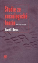 Studie ze sociologické teorie (Robert K. Merton)