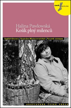 Košík plný milenců (Halina Pawlowská; Silvie Převrátilová; Petra Bulejčíková)