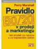 Pravidlo 80/20 v prodeji a marketingu (Perry Marshall)