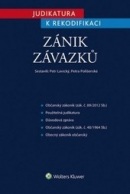 Judikatura k rekodifikaci - Zánik závazků (Petr Lavický; Petra Polišenská)