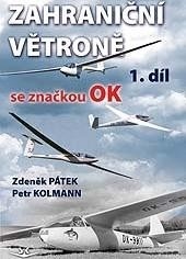 Zahraniční větroně se značkou OK (Zdeněk Pátek; Petr Kolmann)
