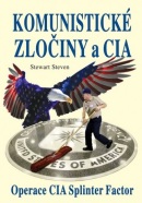 Komunistické zločiny a CIA (Stewart Steven)