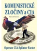 Komunistické zločiny a CIA (Stewart Steven)