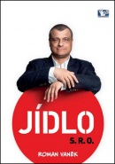 Jídlo s.r.o. (Roman Vaněk)