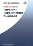 Trestné právo I. - Hmotné všeobecná časť (Vladimír Čečot)