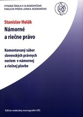 Námorné a riečne právo (Stanislav Holák)