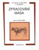 Zpracování masa pro 3.ročník SOU (Kolda, Zelinka, Kubíček)