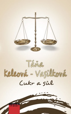 Cukr a sůl - 2.vydání (Táňa Keleová-Vasilková)