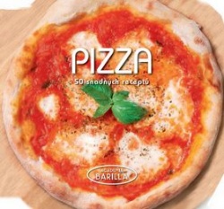 Pizza 50 snadných receptů (Academia Barilla)