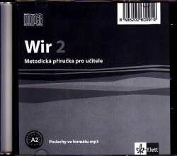 Wir 2 Lehrerhandbuch MP3 CD - metodická príručka (CZ edícia) (Motta, G.)