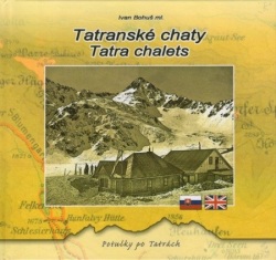 Tatranské chaty / Tatra chalets (Ivan Bohuš ml.)