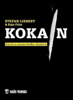 Kokain (Stefan Liebert; Kajo Fritz)