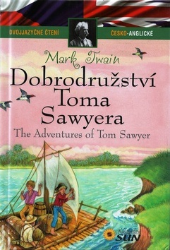 Dobrodružství Toma Sawyera/The Adventures of Tom Sawyer (Mark Twain)