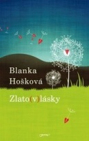 Zlato(v)lásky (Blanka Hošková)