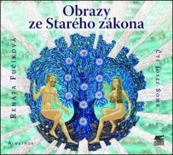 Obrazy ze Starého zákona (audiokniha) (Renata Fučíková)