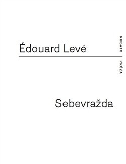 Sebevražda (Édouard Levé)