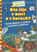 Kto žije v mori a v horách? (Sibyla Mislovičová)