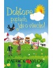 Doktore, poplach, jde o všecko! (Patrick Taylor)