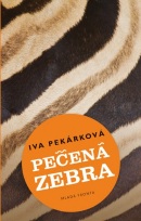 Pečená zebra (Iva Pekárková)