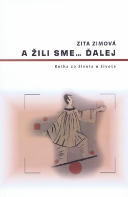 A žili sme... ďalej (Zita Zimová)