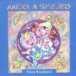 Anička a Smejko (Viera Švenková)