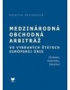 Medzinárodná obchodná arbitráž vo vybraných štátoch EÚ (Švédsko, Holandsko, Rakúsko) (Katarína Chovancová)