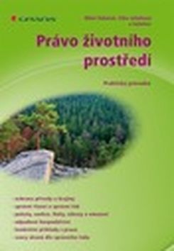 Právo životního prostředí (Miloš Tuháček; Jitka Jelínková)