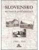 Slovensko na starých pohľadniciach (Niklaus Schmid)