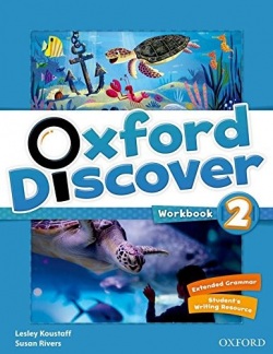 Oxford Discover 2 Workbook - Pracovný zošit (Koustaff, L. - Rivers, S. - Kampa, K. - Vilina, C. - Bourke, K. - Kimmel, C.)
