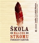 Škola malého stromu (audiokniha) (Forrest Carter)