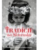 Tradície na Slovensku (Zora Mintalová-Zubercová)