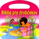 Biblia pre drobčekov - ružová (s uškom) (Sally Ann Wrightová)