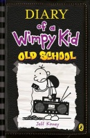 Diary of a Wimpy Kid 10 - Old School (Jeff Kinney)