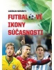 Futbalové ikony súčasnosti (Ladislav Harsányi)